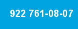 922 761-08-07